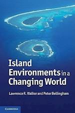 Island Environments in a Changing World
