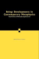 Being: Developments in Contemporary Metaphysics