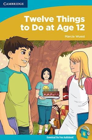 Twelve Things to Do at Age 12