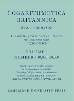 Logarithmetica Britannica 2 Volume Paperback Set