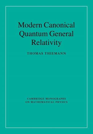 Modern Canonical Quantum General Relativity