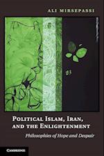 Political Islam, Iran, and the Enlightenment