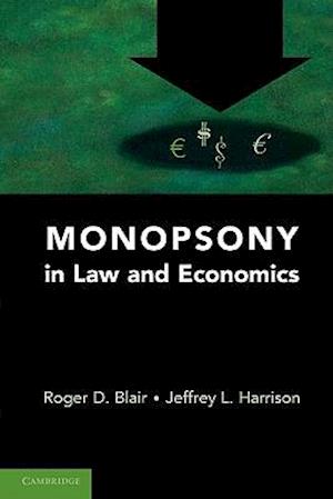 Monopsony in Law and Economics