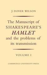 The Manuscript of Shakespeare's Hamlet and the Problems of its Transmission