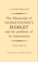 The Manuscript of Shakespeare's Hamlet and the Problems of its Transmission