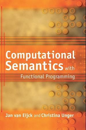 Computational Semantics with Functional Programming