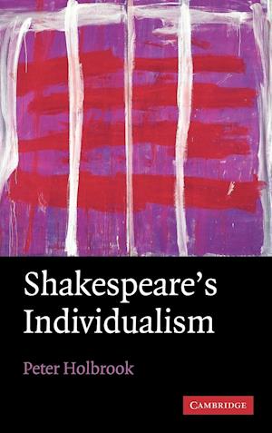 Shakespeare's Individualism