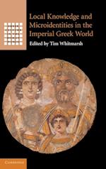 Local Knowledge and Microidentities in the Imperial Greek World