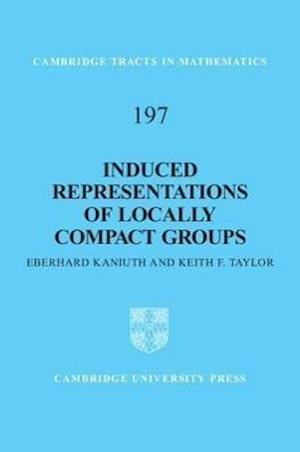 Induced Representations of Locally Compact Groups