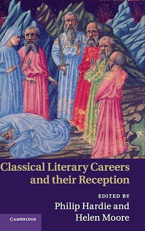 Classical Literary Careers and their Reception