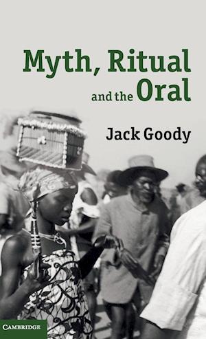 Myth, Ritual and the Oral