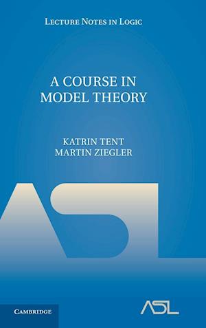 A Course in Model Theory