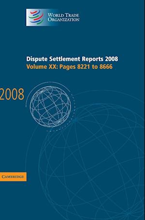 Dispute Settlement Reports 2008: Volume 20, Pages 8221-8666