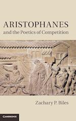 Aristophanes and the Poetics of Competition