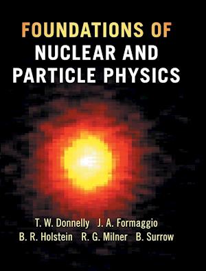 Foundations of Nuclear and Particle Physics