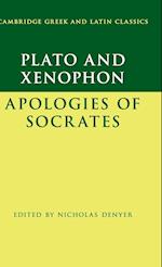 Plato: The Apology of Socrates and Xenophon: The Apology of Socrates