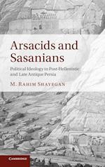 Arsacids and Sasanians