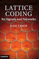 Lattice Coding for Signals and Networks