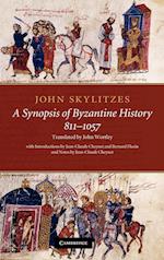 John Skylitzes: A Synopsis of Byzantine History, 811–1057