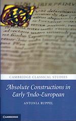 Absolute Constructions in Early Indo-European