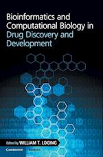 Bioinformatics and Computational Biology in Drug Discovery and Development