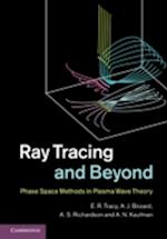 Ray Tracing and Beyond