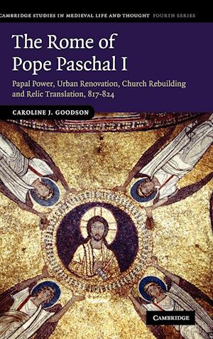 The Rome of Pope Paschal I