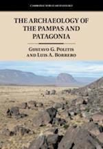 The Archaeology of Patagonia and the Pampas