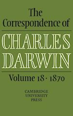 The Correspondence of Charles Darwin: Volume 18, 1870