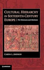 Cultural Hierarchy in Sixteenth-Century Europe