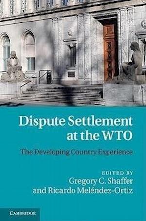 Dispute Settlement at the WTO