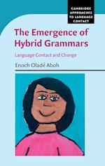 The Emergence of Hybrid Grammars