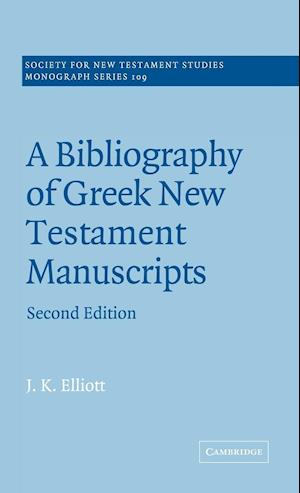 A Bibliography of Greek New Testament Manuscripts