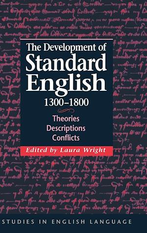 The Development of Standard English, 1300-1800