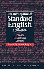 The Development of Standard English, 1300-1800