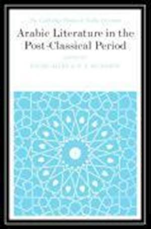 Arabic Literature in the Post-Classical Period