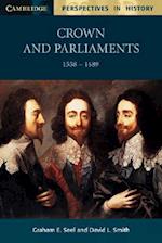 Crown and Parliaments, 1558-1689