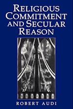 Religious Commitment and Secular Reason