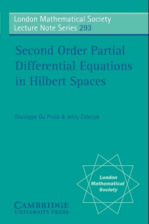 Second Order Partial Differential Equations in Hilbert Spaces