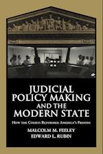 Judicial Policy Making and the Modern State