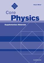 Core Physics Supplementary Materials