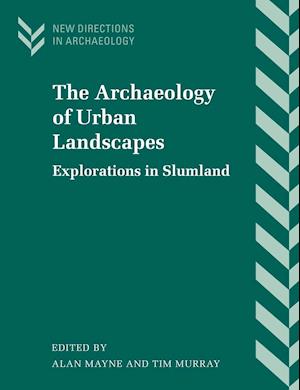 The Archaeology of Urban Landscapes