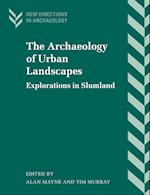 The Archaeology of Urban Landscapes