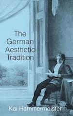 The German Aesthetic Tradition