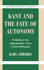 Kant and the Fate of Autonomy