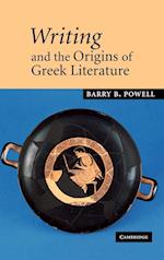 Writing and the Origins of Greek Literature