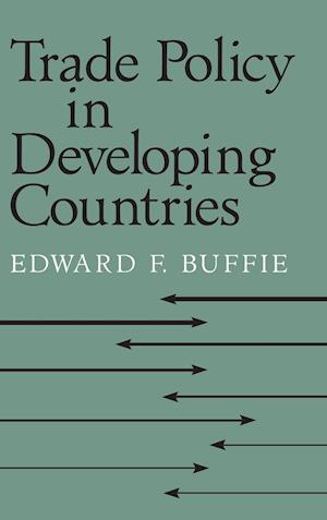 Trade Policy in Developing Countries