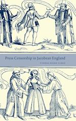 Press Censorship in Jacobean England