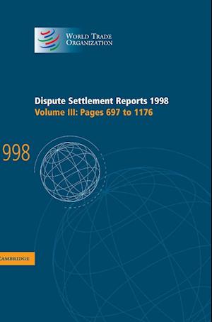 Dispute Settlement Reports 1998: Volume 3, Pages 697-1176