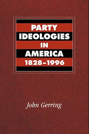 Party Ideologies in America, 1828-1996